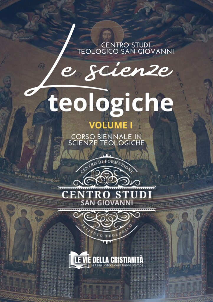 Le Scienze Teologiche – VOL. I