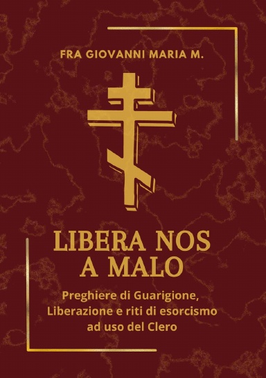 Libera nos a malo